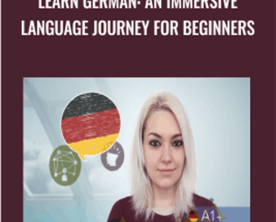 Learn German: An Immersive Language Journey For Beginners - Germanix Learning