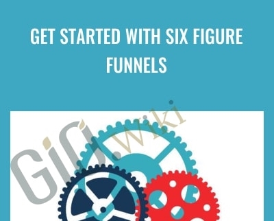 Get Started With Six Figure Funnels - Peter Pru