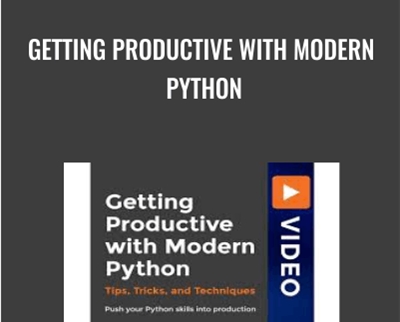 Getting Productive - Modern Python