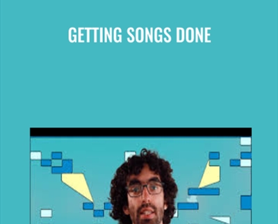 Getting Songs Done - Ben Levin