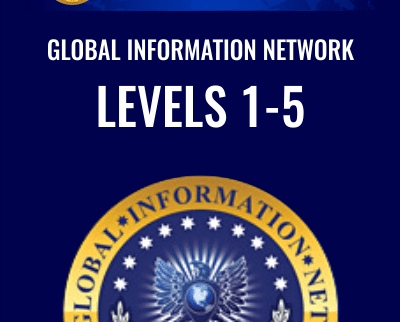 Global Information Network Levels 1-5 - Anoymously