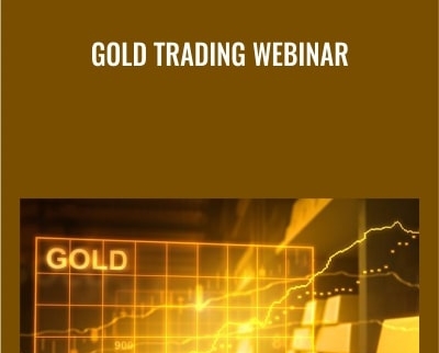 Gold Trading Webinar - John Carter and Hubert Senters