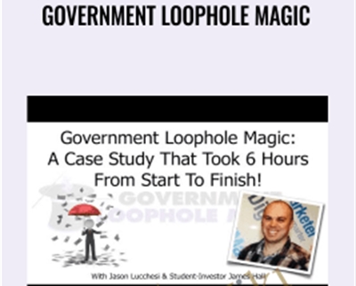 Government Loophole Magic - Jason Luchessi