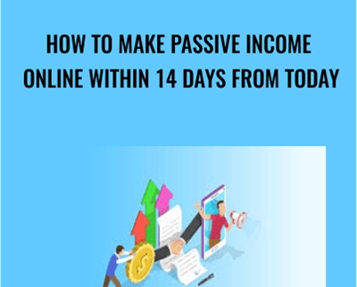 How To Make Passive Income Online Within 14 Days From Today - Gregory Markus Hegel
