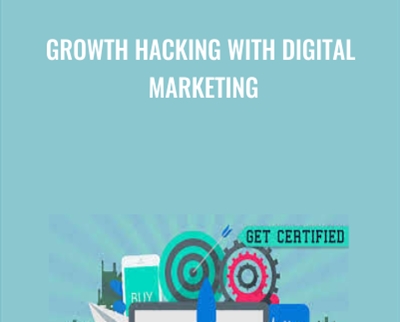 Growth Hacking with Digital Marketing - Davis Jones