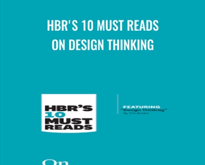 HBRs 10 Must Reads on Design Thinking - Tim Brown