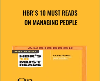HBRs 10 Must Reads on Managing People - W. Chan Kim
