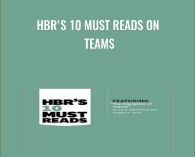 HBRs 10 Must Reads on Teams - Harvard Business Review