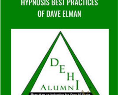 HYPNOSIS Best Practices of Dave Elman - H.L. Elman
