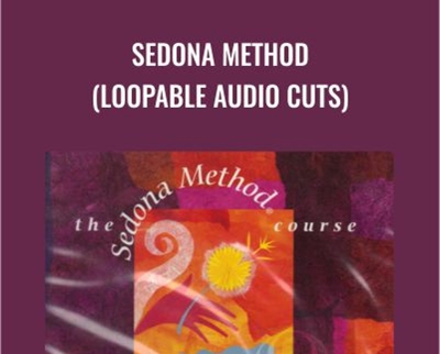 Sedona Method (Loopable Audio Cuts) - Hale Dwoskin