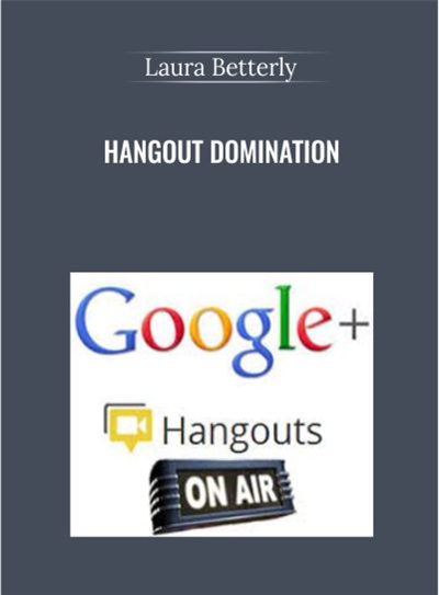 Hangout Domination - Laura Betterly