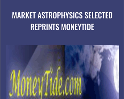 Market Astrophysics Selected Reprints moneytide - Hans Hannula