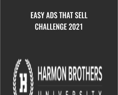 Easy Ads That Sell Challenge 2021 - Harmon Brothers