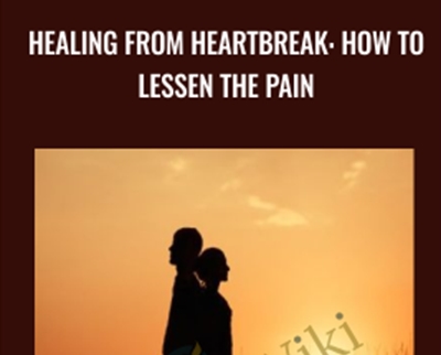 Healing from Heartbreak: How to Lessen the Pain - Arathi Ma