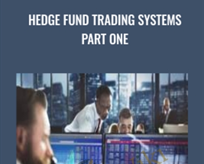 Hedge Fund Trading Systems Part One - Joe Marwood