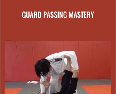 Guard Passing Mastery - Henry Akins