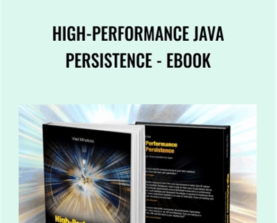 High-Performance Java Persistence -eBook - Vlad Mihalcea
