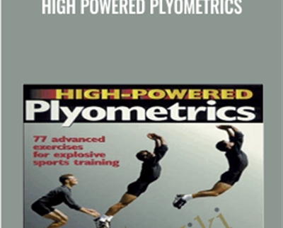 High Powered Plyometrics - Jim Raddiffe