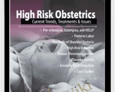 High Risk Obstetrics Current Trends