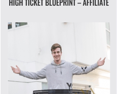 High Ticket Blueprint -Affiliate - Ryan Mathews