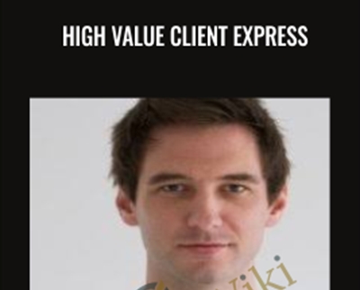 High Value Client Express - Kyle Tully