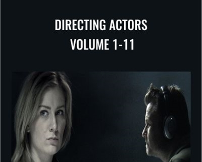 Directing Actors Volume 1-11 - Hollywood Camera Works