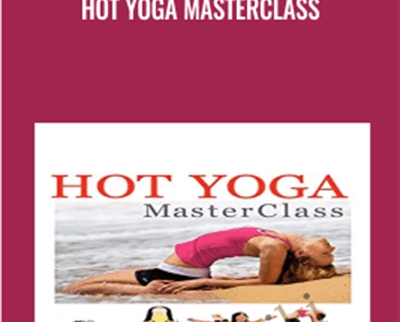 Hot Yoga Masterclass - DONNA FARHI