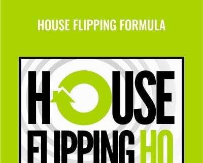House Flipping Formula - Justin Williams