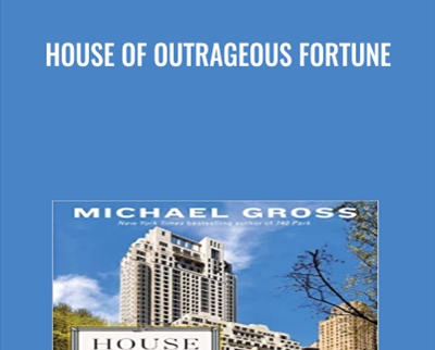 House of Outrageous Fortune - Michael Gross