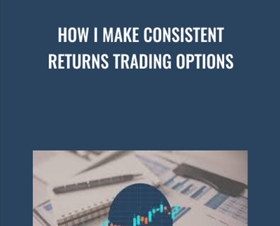 How I Make Consistent Returns Trading Options - Stephen Burnich