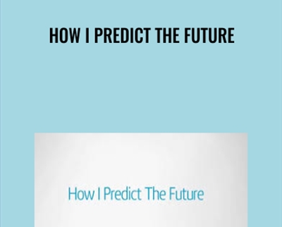 How I Predict The Future - Eben Pagan