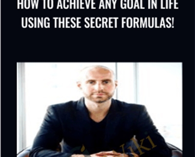 How To Achieve Any Goal In Life Using These Secret Formulas! - Joe Parys
