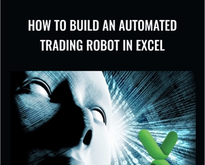 How To Build An Automated Trading Robot In Excel - Peter Titus
