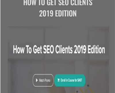 How To Get SEO Clients 2019 Edition - Chase Reiner