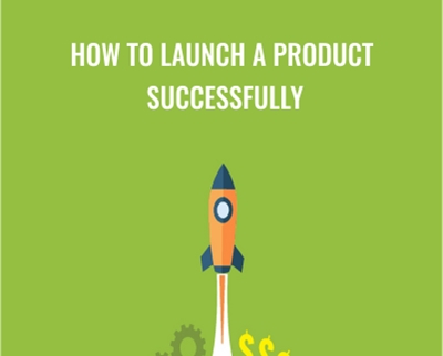 How To Launch A Product Successfully - Sandor Kiss