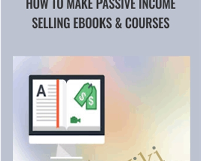 How To Make Passive Income Selling eBooks and Courses - Rob Cubbon