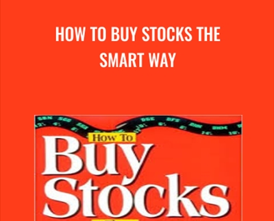 How to Buy Stocks the Smart Way - Stephen L.Littauer
