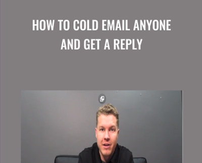 How to Cold Email Anyone and Get a Reply - Sam Parr