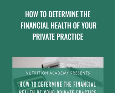 How to Determine the Financial Health of Your Private Practice - Susan Watson