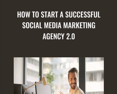 How to Start a Successful Social Media Marketing Agency 2.0 - Bryan Guerra
