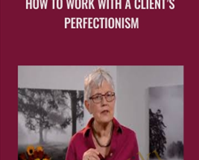 How to Work with a Clients Perfectionism - Ruth Buczynski