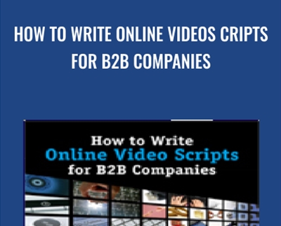 How to Write Online Video Scripts for B2B Companies - Pete Savage