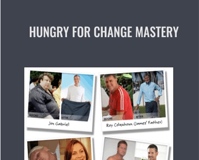Hungry For Change Mastery - Various Authors