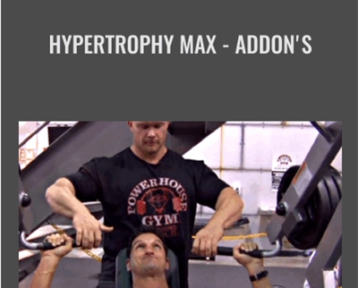 Hypertrophy MAX -Addons - Ben Pakulski and Vince Del Monte