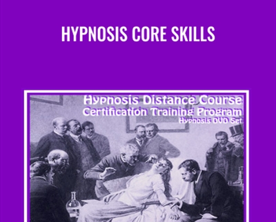 Hypnosis Core Skills - Brian David Phillips
