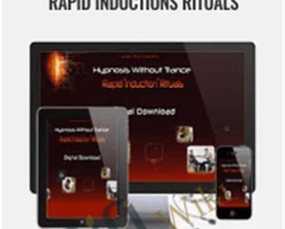 Hypnosis Without Trance - Rapid Inductions Rituals