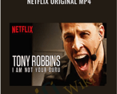 I am not your guru -Netflix original MP4 - Tony Robbins