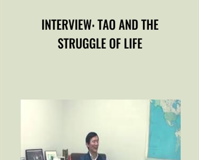 INTERVIEW: Tao and the Struggle of Life - Waysun Liao