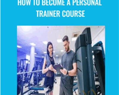 How To Become A Personal Trainer Course - ITU Learning