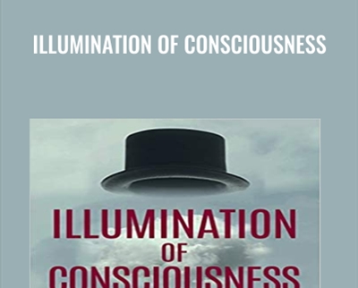 Illumination of Consciousness - Frederick Dodson
